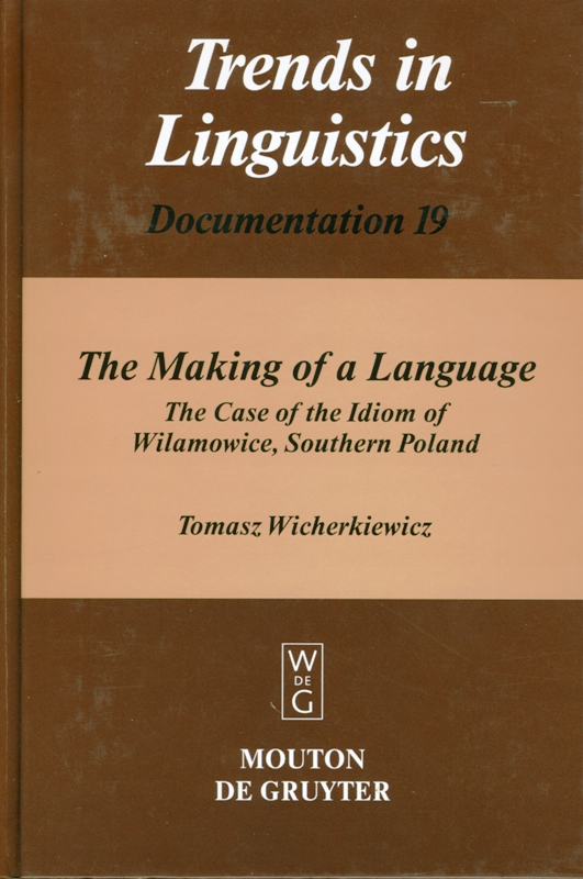 T. Wicherkiewicz - "The Making of a Language"